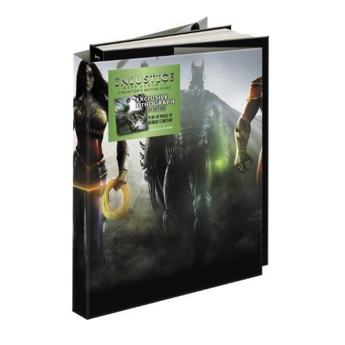 Injustice Gods Among Us Collector's Edition Strategy Guide by PRIMA