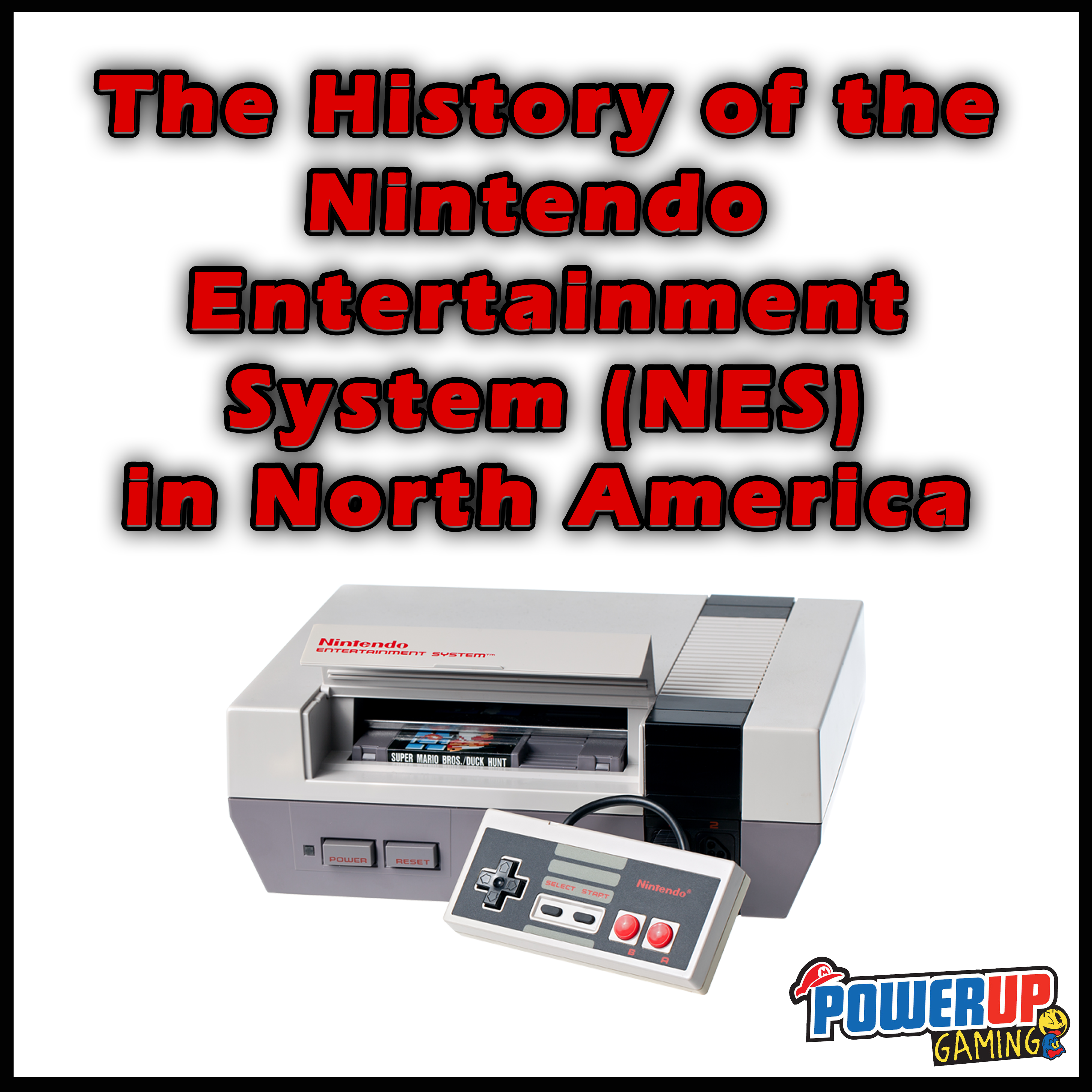 A Button-Mashing Blast from the Past: The Nintendo Entertainment System's North American Odyssey
