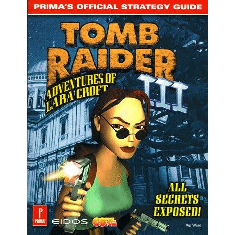 Tomb Raider III The Official Strategy Guide - Prima