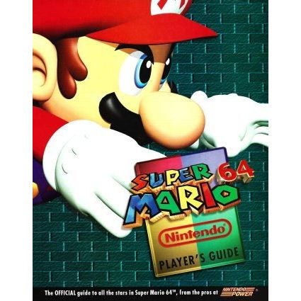Super Mario 64 Nintendo Player's Guide - Nintendo Power