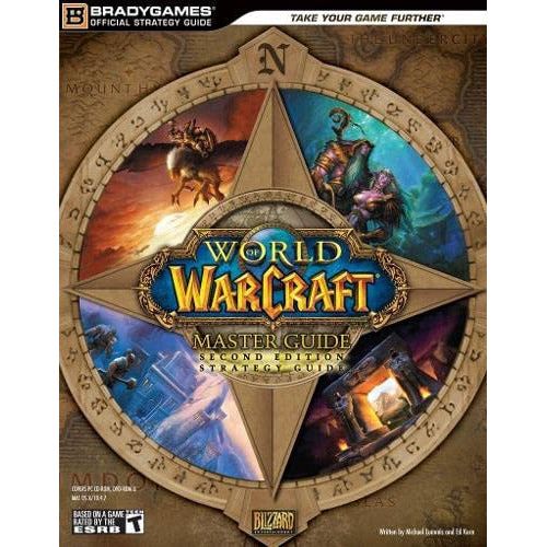 World of WarCraft Master Guide Second Edition Strategy Guide - Brady