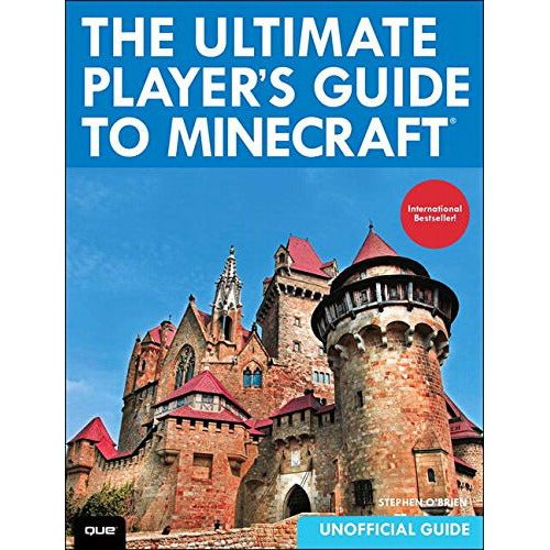 Strategy Guide - The Ultimate Player's Guide to Minecraft for PC