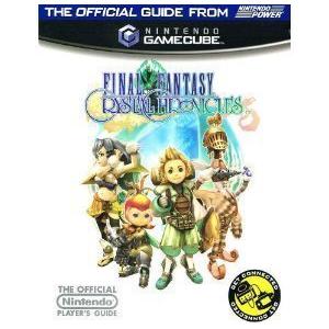 Guide stratégique de Final Fantasy Crystal Chronicles - Nintendo Power